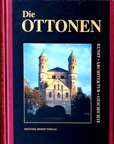 9783932526916-Die Ottonen. Kunst, Architektur, Geschichte.