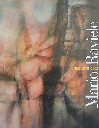 9788884312679-Mario Raviele. Opere 1975-2008.