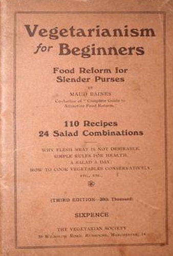 Vegetarianism For Beginners. Food Reform For Slender Purses.