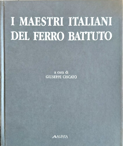 9788881252169-I maestri italiani del ferro battuto.