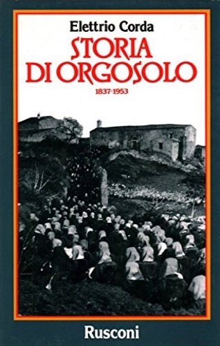 9788818120776-Storia di Orgosolo 1837-1953.