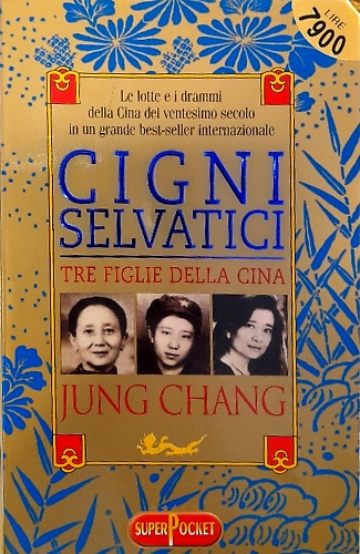 9788846200907-Cigni selvatici. Tre figlie della Cina.