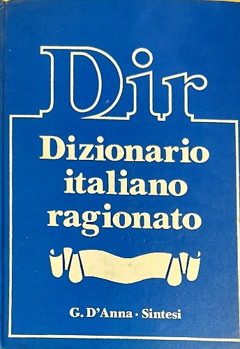 9788881045259-DIR. Dizionario Italiano Ragionato.