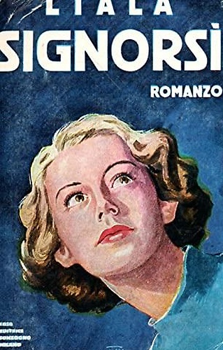 Signorsì. Romanzo.