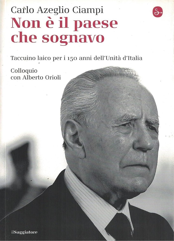9788842816461-Non è il paese che sognavo. Taccuino laico per i 150 anni dell'Unità d'Italia. C