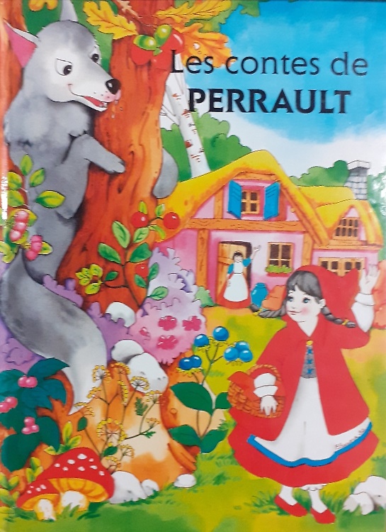 Les contes de Perrault.