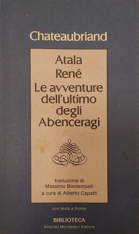 Atala. René. Le avventure dell'ultimo degli Abenceragi.