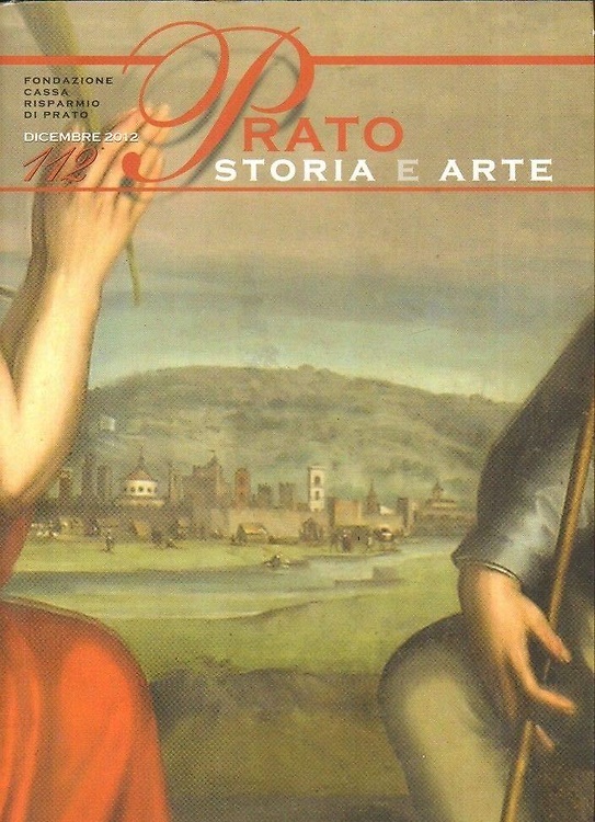 9788889766507-Prato Storia e Arte. N. 112, Dicembre 2012.