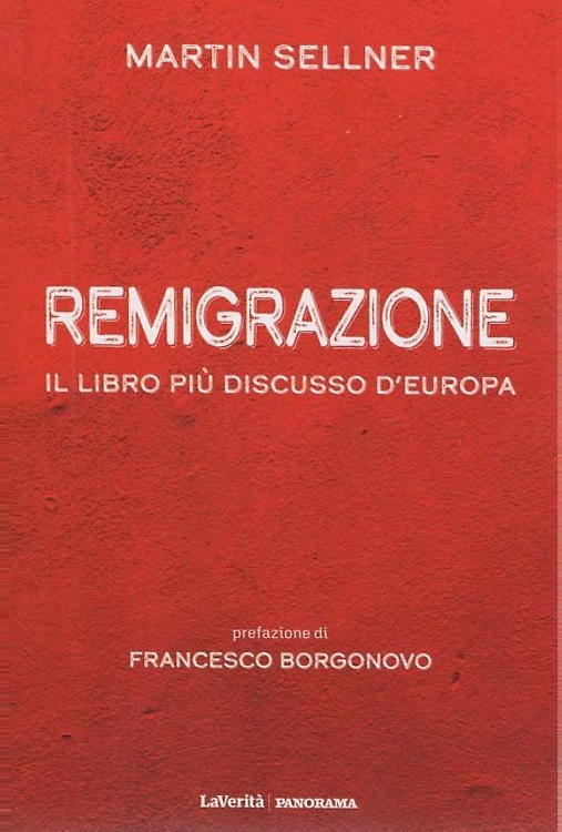 9770553109475-Remigrazione. Una proposta,Il libro più discusso d'Europa.