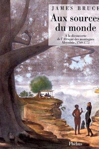 9782859404314-Aux sources du monde. À la découverte de l'Afrique des montagnes Abyssinie, 1769