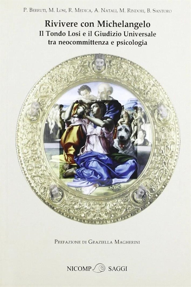 9788887814262-Rivivere con Michelangelo. Il Tondo Losi e Il Giudizio Universale tra neocommitt