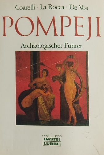 9783404641215-Pompeji. Archäologischer Führer.