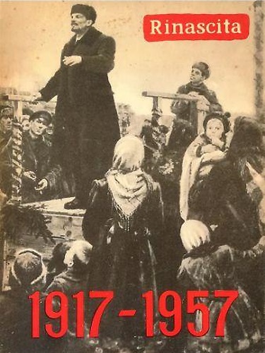 Rinascita 1917 - 1957. Quaranta anni di rivoluzione socialista.