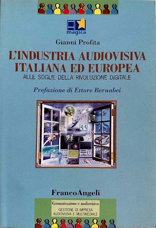 9788846426581-L'industria audiovisiva italiana ed europea. Alle soglie della rivoluzione digit