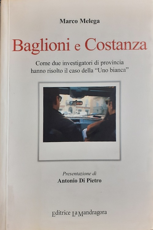 9788886123327-Baglioni e Costanza. Come due investigatori di provincia hanno risolto il caso d