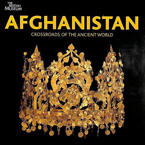 9780714111728-Afghanistan: Crossroads of the Ancient World.