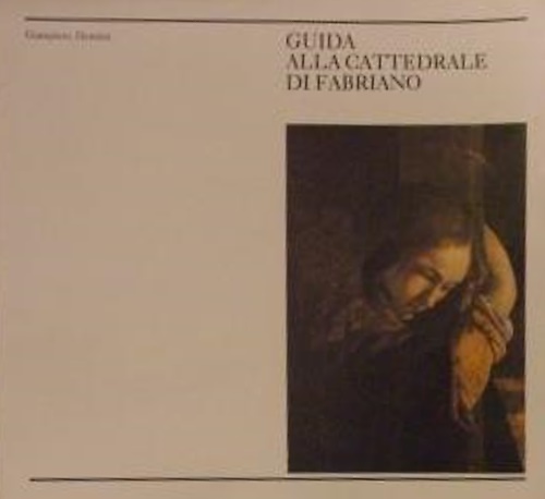 Guida alla Cattedrale di Fabriano.