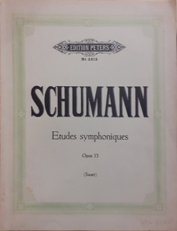 Etudes symphoniques. Opus 13.
