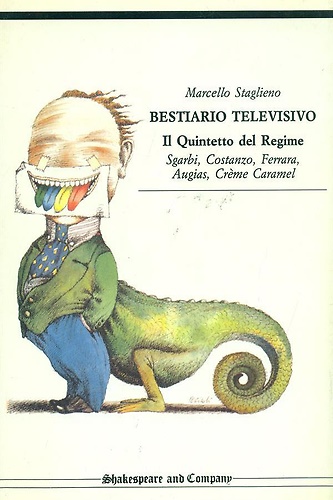 Bestiario televisivo. Il Quintetto del Regime: Sgarbi, Costanzo, Ferrara, Augias