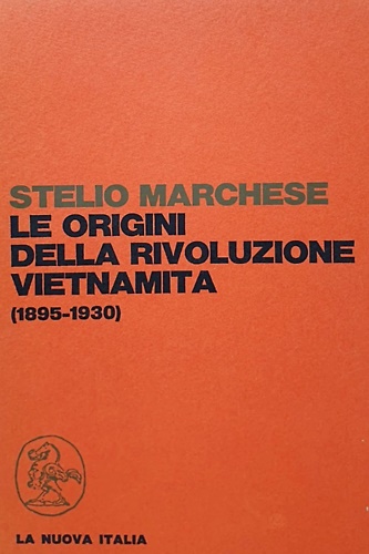 Le origini della rivoluzione vietnamita 1895-1930.