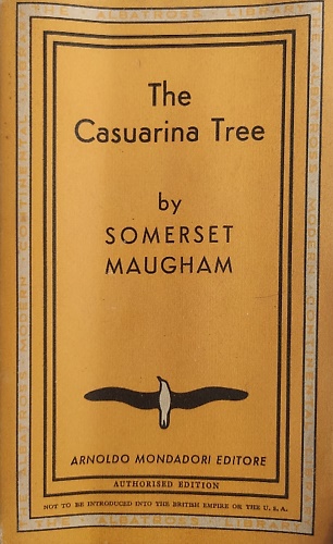 The Casuarina Tree. Six stories.