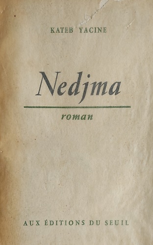 Nedjma. Roman.