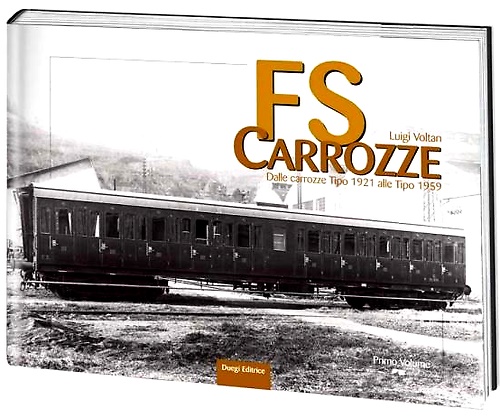 9788890097959-Carrozze FS dalle Tipo 1921 alle 1959.