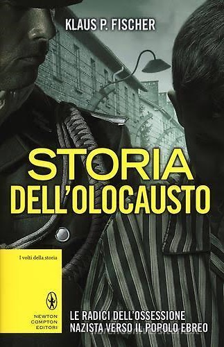 9788854172753-Storia dell'olocausto. Dalle origini della giudeofobia tedesca alla soluzione fi