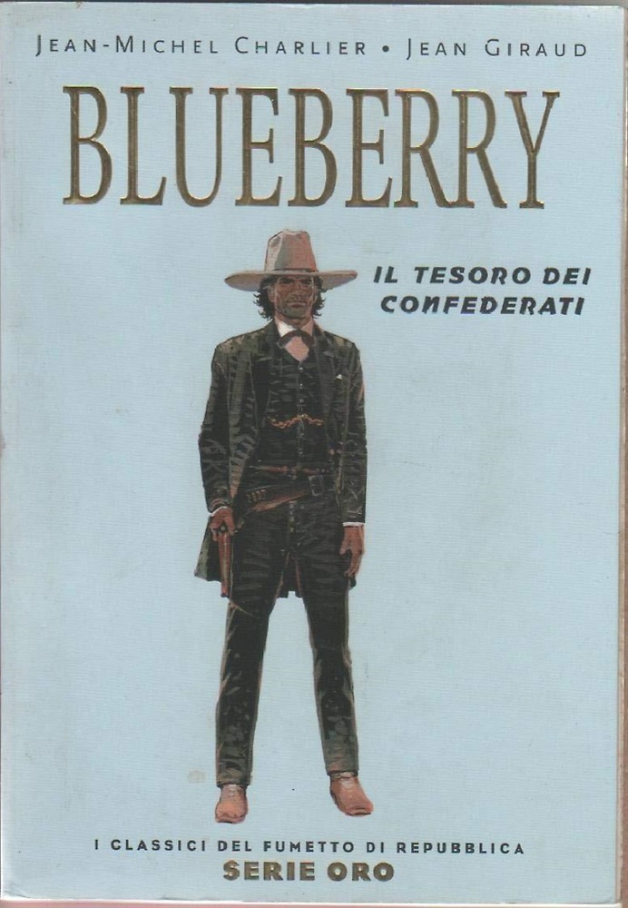 Blueberry. Il tesoro dei confederati.