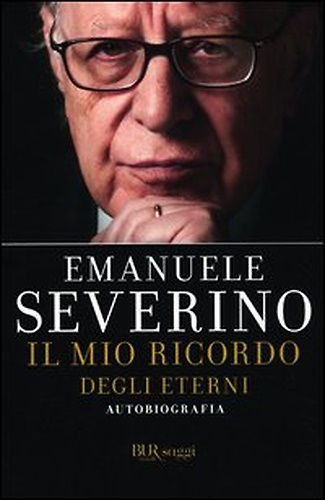 9788817057479-Il mio ricordo degli eterni. Autobiografia.