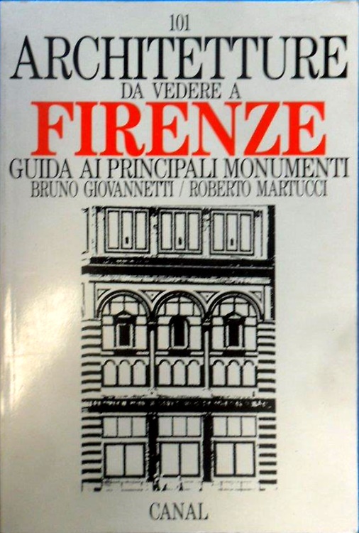 101 architetture da vedere a Firenze