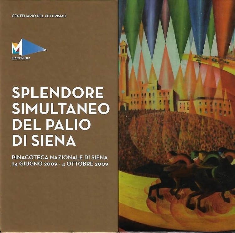 Splendore simultaneo del Palio di Siena. Pinacoteca nazionale di Siena.