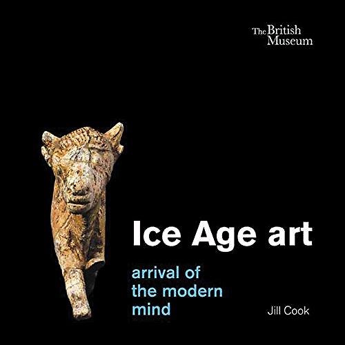 9780714123332-Ice Age Art: Arrival of the Modern Mind.