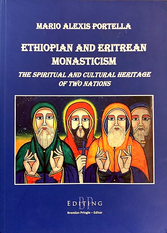 9780692449981-Ethiopian and Eritrean Monasticism: The spiritual and cultural heritage of two N
