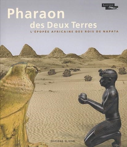 9788412096972-Pharaon des Deux Terres: L'épopée africaine des Rois de Napata.