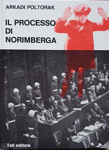 Il processo di Norimberga.