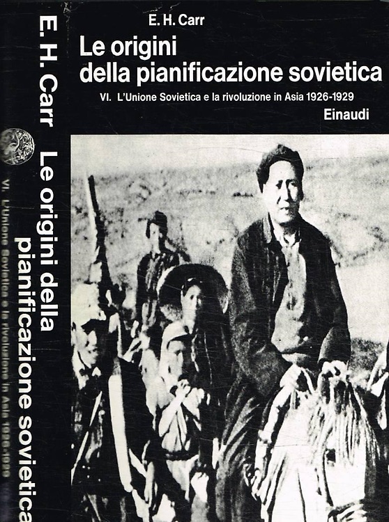 Le origini della pianificazione sovietica 1926-1929. Vol.VI: L'Unione Sovietica