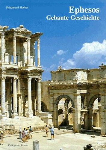 9783805318150-Ephesos. Gebaute Geschichte. Mit Zwei Beitragen von Selahattin Erdemgil und Must