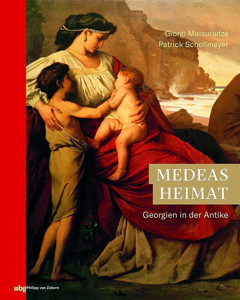 9783805351751-Medeas Heimat: Georgien in der Antike.