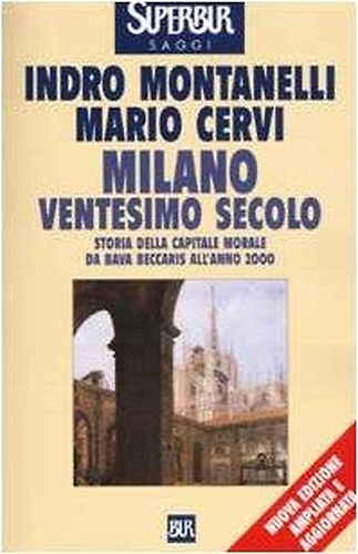 9788817117197-Milano ventesimo secolo. Storia della capitale morale da Bava Beccaris all'anno