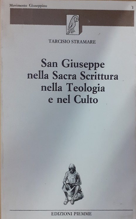 San Giuseppe nella Sacra Scrittura nella teologia e nel culto.
