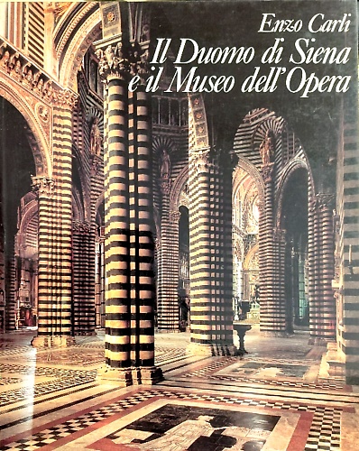 9788881170777-Il duomo di Siena e il Museo dell'opera.