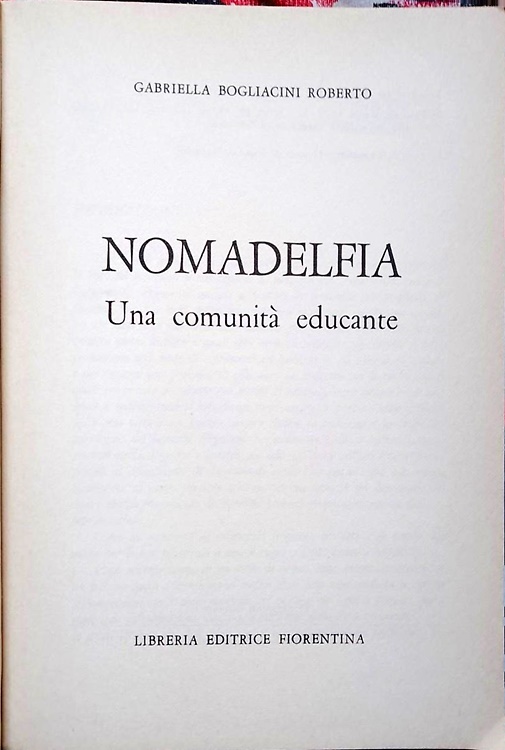 Nomadelfia. Una comunita educante.