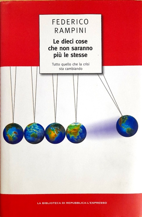 9771128609611-Le dieci cose che non saranno più le stesse. Tutto quello che la crisi sta cambi