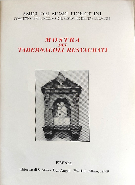 Mostra dei tabernacoli restaurati.