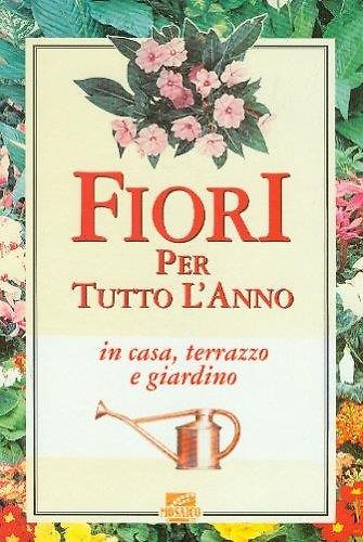 9788844200275-Fiori per tutto l'anno.