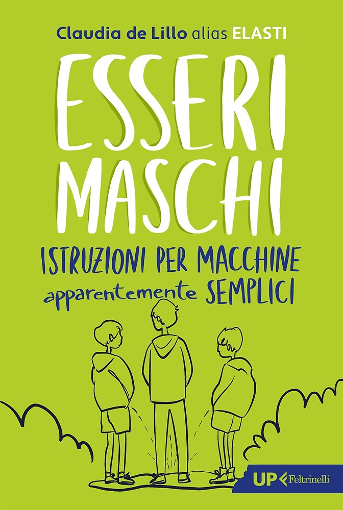 9788807911040-Esseri maschi. Istruzioni per macchine apparentemente semplici.