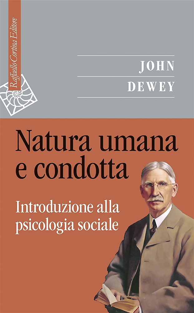 9788832858143-Natura umana e condotta. Introduzione alla psicologia sociale.