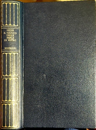 9788804153689-Il Giuoco delle perle di vetro. Saggio biografico sul Magister Ludi Josef Knecht