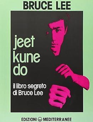 9788827201428-Jeet kune do. Il libro segreto di Bruce Lee.